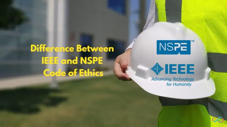 Difference Between IEEE and NSPE Code of Ethics