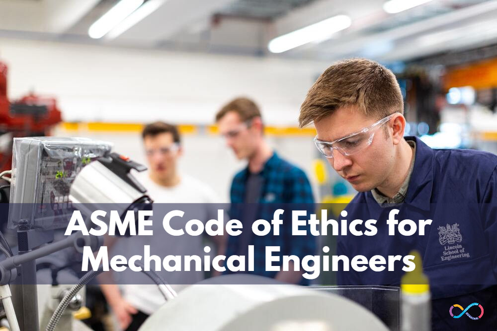 ASME Code of Ethics for Mechanical Engineers Engineering Passion